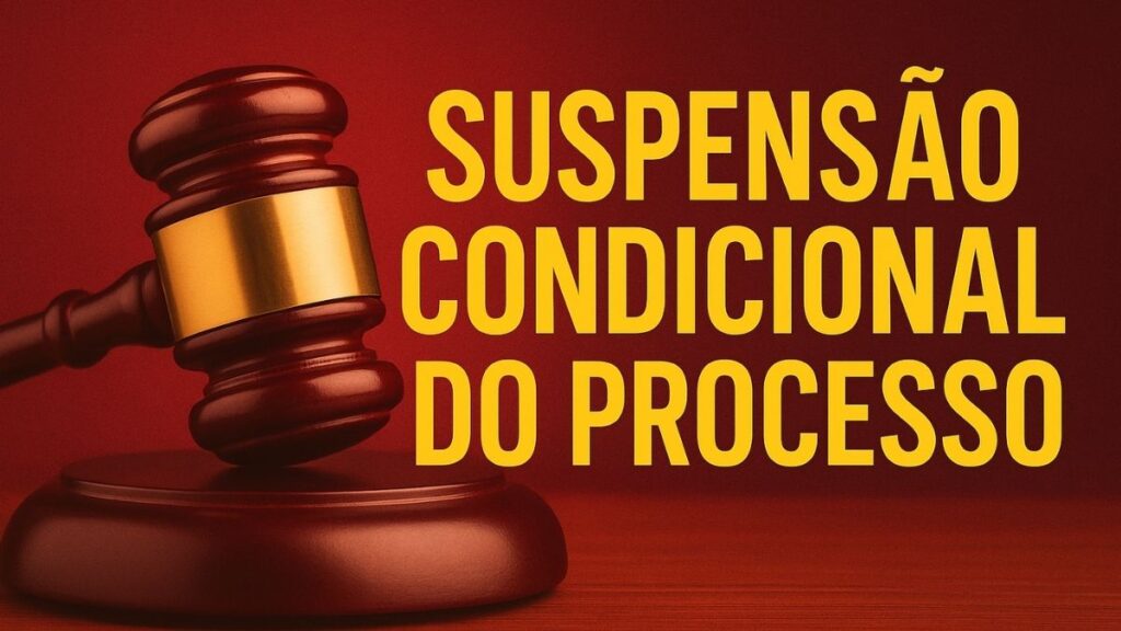 O que é a Suspensão Condicional do Processo